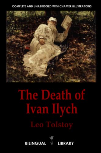 The Death of Ivan Ilych—Смерть Ивана Ильича: English-Russian Parallel Text Paperback Edition